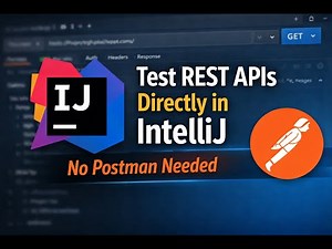 Test REST APIs Directly in IntelliJ – No Postman Needed