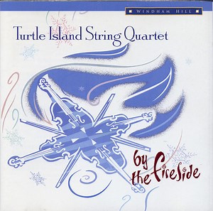 Turtle Island String Quartet - By The Fireside