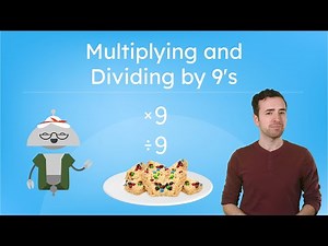 Multiplying and Dividing by 9's - Patterns and Fact Families