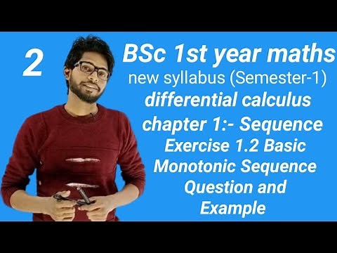 BSc first year Maths Semester-1|unit-1|chapter 1 Sequence Exercise 1.2 Basic and Question & example