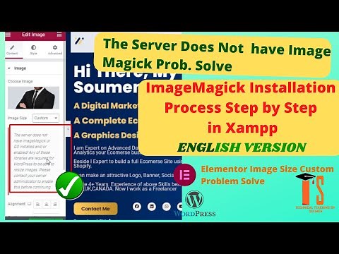 Server Does Not Have ImageMagick Elementor Custom Img Size Prob How to Install ImageMagick in Xampp