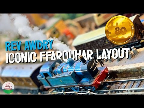 80 Years of The Railway Series | Exploring Awdry's Iconic Ffarquhar Layout