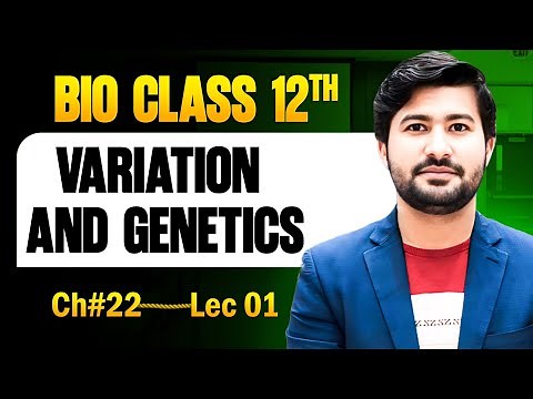 22.1 Variation and genetics| basic definitions of genetics | Fsc Biology class12