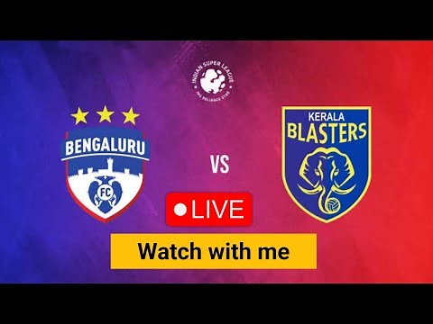 KERALA BLASTERS vs Bengaluru FC Live Stream | Watch along with me | 12th man Malayalam | ISL live