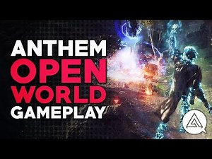 ANTHEM | New Open World Gameplay - World Events, New Enemies & More!