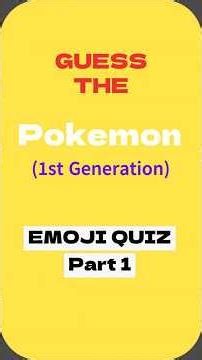 Pokémon Emoji Quiz 🎮 Gen 1 Edition – Can You Guess ’Em All? Part 1
