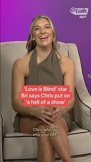 ‘Love is Blind’ star Bri says Chris put on “a hell of a show”