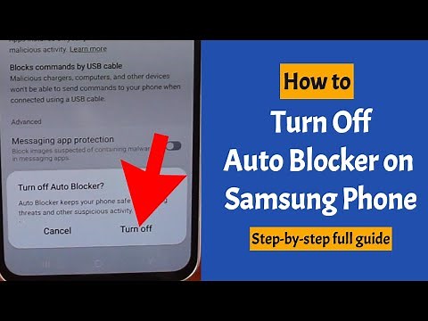 How to Turn Off Auto Blocker on Samsung Phone