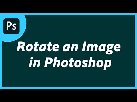 How to Rotate Image in Photoshop