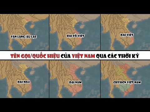 Quốc hiệu của Việt Nam qua các thời kỳ | Tóm Tắt Lịch Sử