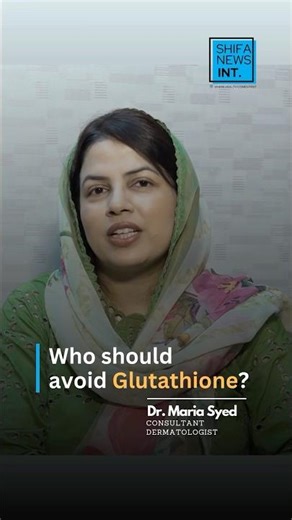Who should avoid glutathione? | Shifa News