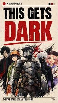 5 Genuinely Dark Anime You Should Know Before You Watch.