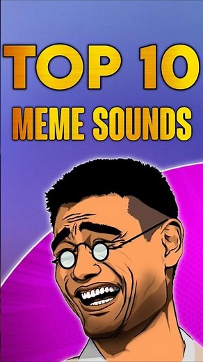 top 10 meme sound effects #memesound