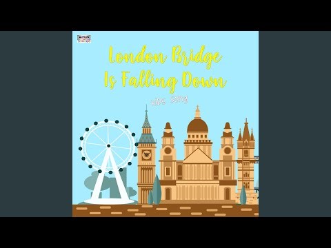 London Bridge Is Falling Down