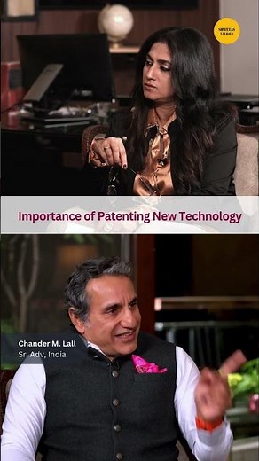 Importance of Patenting New Technology | Sr Adv Chander Lall
