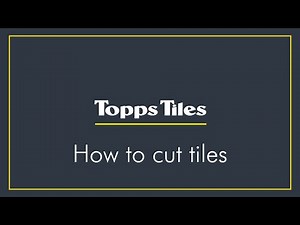 How to cut tiles | Topps Tiles