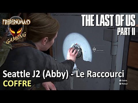 The Last of Us Part II : COFFRE - Le Raccourci J2 (Abby) Code