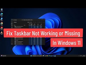 Fix Taskbar Not Working or Missing in Windows 11 (100% Working Easy Method)