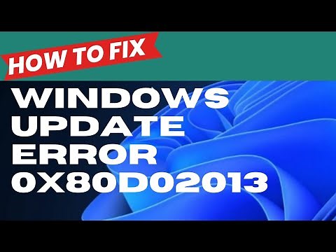 Windows Update Error code 0x80d02013 on Windows 11 / 10 Fixed