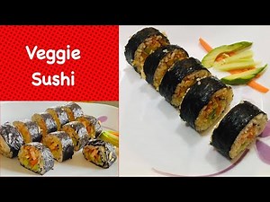 Veggie Sushi | Vegan sushi | Step by step guide to make veggie sushi at home