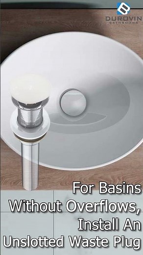 Which Waste Plug Do I Need? Unslotted Or Slotted Waste Plug?