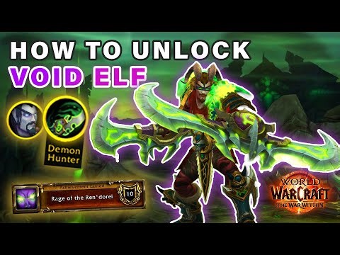 How to Unlock Void Elf Demon Hunter ► World of Warcraft
