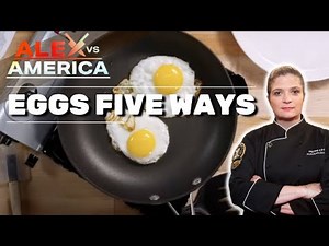 Prep School with Alex Guarnaschelli: Eggs Five Ways | Alex vs. America | Food Network