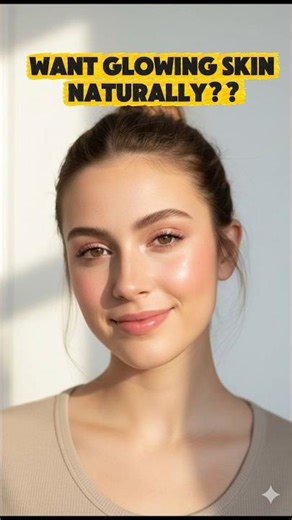 Want Glowing Skin Naturally?? #skinsecrets #glowingskin