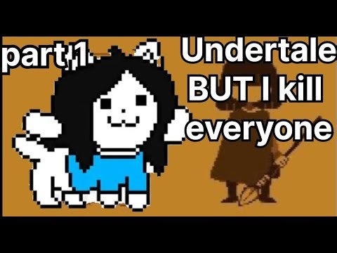 Undertale genocide (part 1]