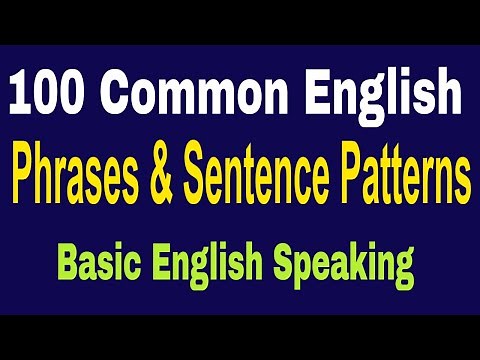 100 Common English Phrases and Sentence Patterns With Dialogue ● Basic English Speaking Lessons ✔
