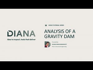 Video Tutorial Series: Analysis of a Gravity Dam