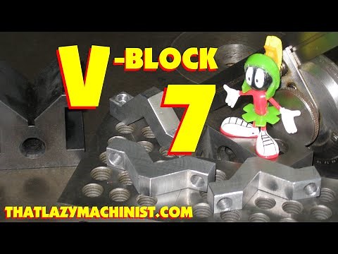 V-BLOCK PART 7, mill, shaper and surface grinder 101 Marc L'Ecuyer