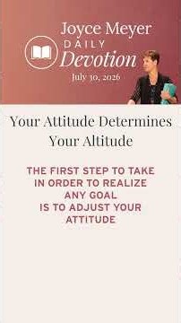 Your Attitude Determines Your Altitude | Daily Devotion from Joyce Meyer