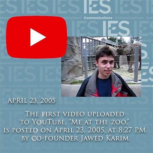 April 23, 2005: The first YouTube video is uploaded.