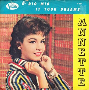 Annette - O Dio Mio / It Took Dreams