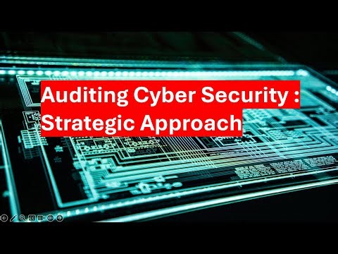 Cybersecurity Audit : Strategic Approach