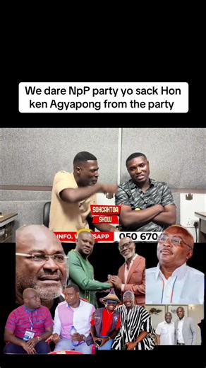 We dare NpP party yo sack Hon ken Agyapong from the party #fyppppppppppppppppppppppp #ghanatiktokers🇬🇭🇬🇭🇬🇭 #fypシ゚viral #fypシ #fyp