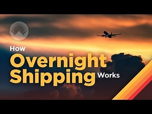 How Overnight Shipping Works