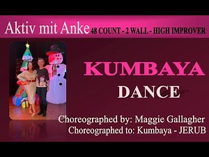 Kumbaya - Maggie Gallagher - Line Dance - danced by Anke and more
