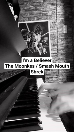 I'm a Believer - The Moonkes / Smash Mouth (Piano Cover)#imabeliever #shrek #Piano #cover #music