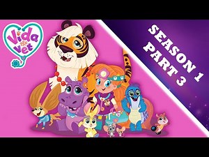 Vida the Vet - Full Season - Part 3 | Vida the Vet | Cartoons for Kids