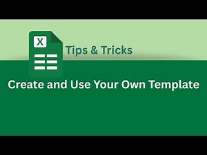 How to Create and Use Your Own Template in Excel | Excel Tips & Tricks