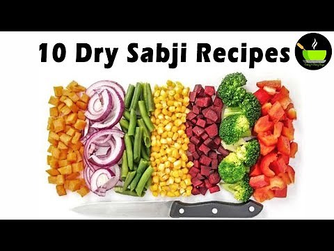 10 Easy Dry Sabzi Recipes | Sookhi Sabji | Indian Sabzi Recipe | Dry Vegetables Recipe | Veg Recipes
