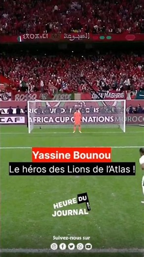 Yassine Bounou, the hero of the Atlas Lions!