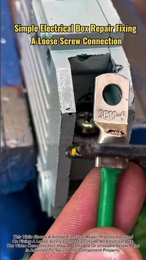 Simple Electrical Box Repair Fixing a Loose Screw Connection