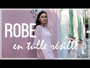 DIY Couture - Faire une robe en tulle résille + patron gratuit | Cecile