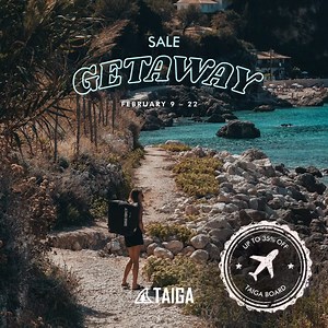 Just in time for Spring Break! 🌴🌊 Enjoy our Getaway Sale with up to 35% off and gear up to soak up the sunshine. ☀️ 📅 February 9–22 🥥 Shop now! | Taiga Board