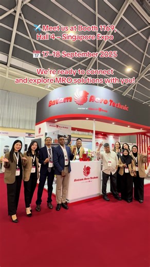✈️ Meet us at Booth 1169, Hall 4 – Singapore Expo #MROAsia #Aviation #BatamAeroTechnic #MRO2025 #AircraftMaintenance
