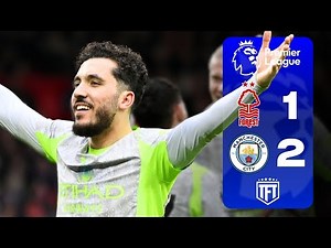 Cherki SCREAMER WINS IT! Nottingham Forest 1-2 Man City Highlights