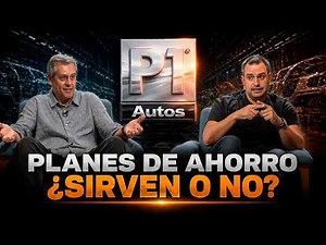 P1 Autos #4 - PLANES DE AHORRO: LO QUE NADIE TE CUENTA